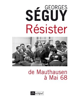 cover image of Résister--De Mauthausen à mai 68
